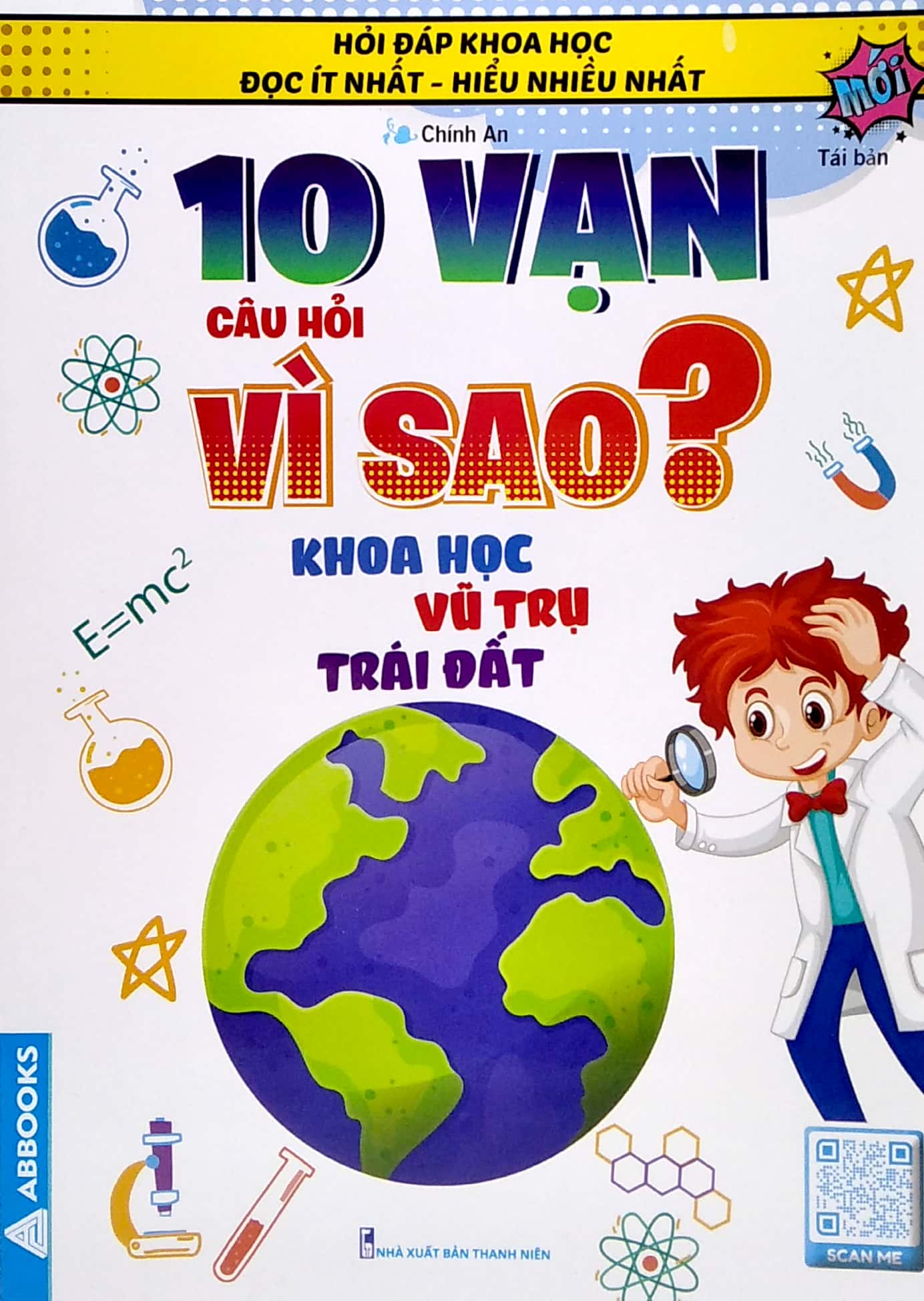 hỏi đáp khoa học - đọc ít nhất - hiểu nhiều nhất - 10 vạn câu hỏi vì sao? khoa học vũ trụ trái đất (tái bản) - Ảnh 2