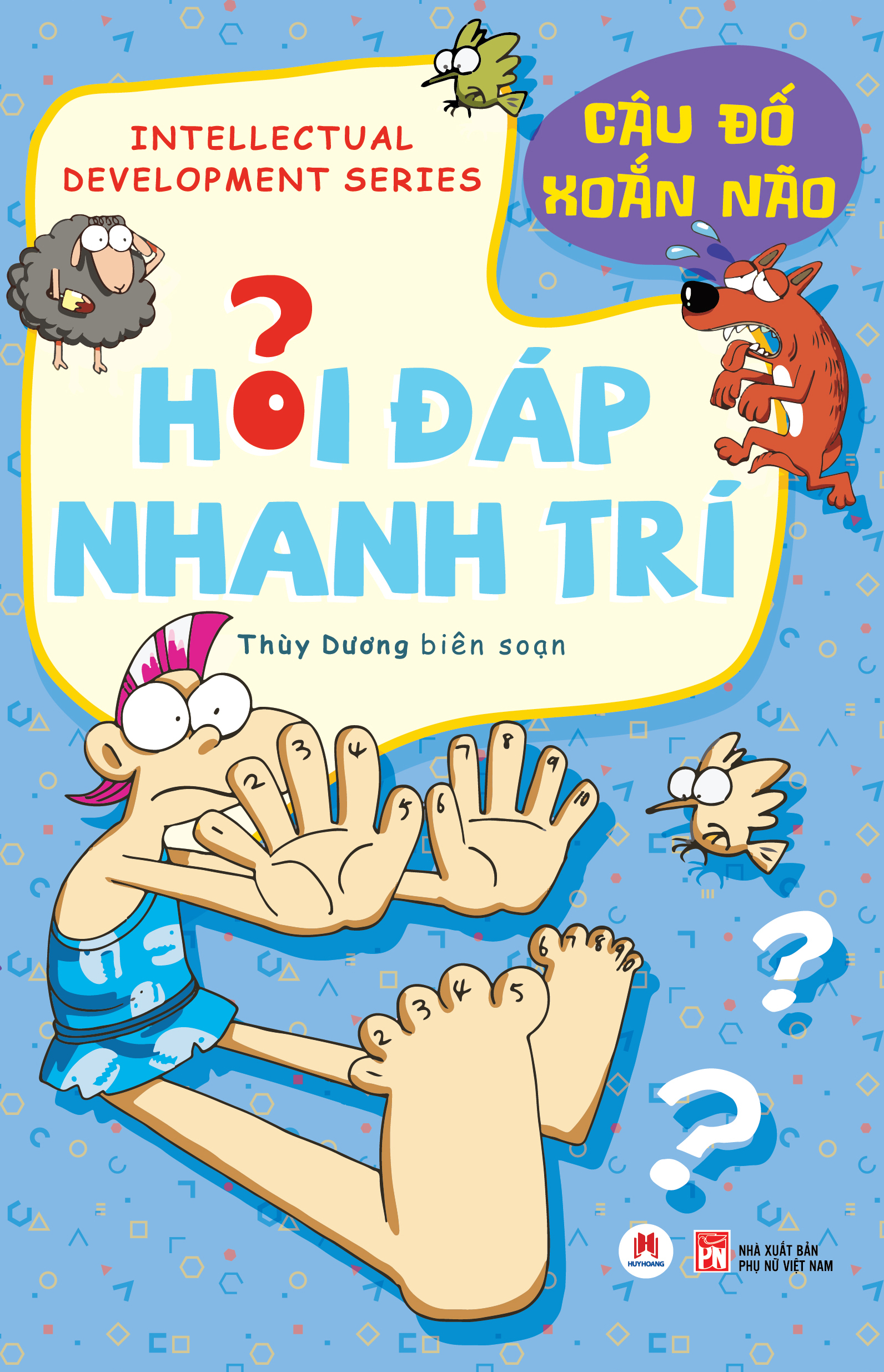 hỏi đáp nhanh trí - câu đố xoắn não (tái bản 2025) - Ảnh 2