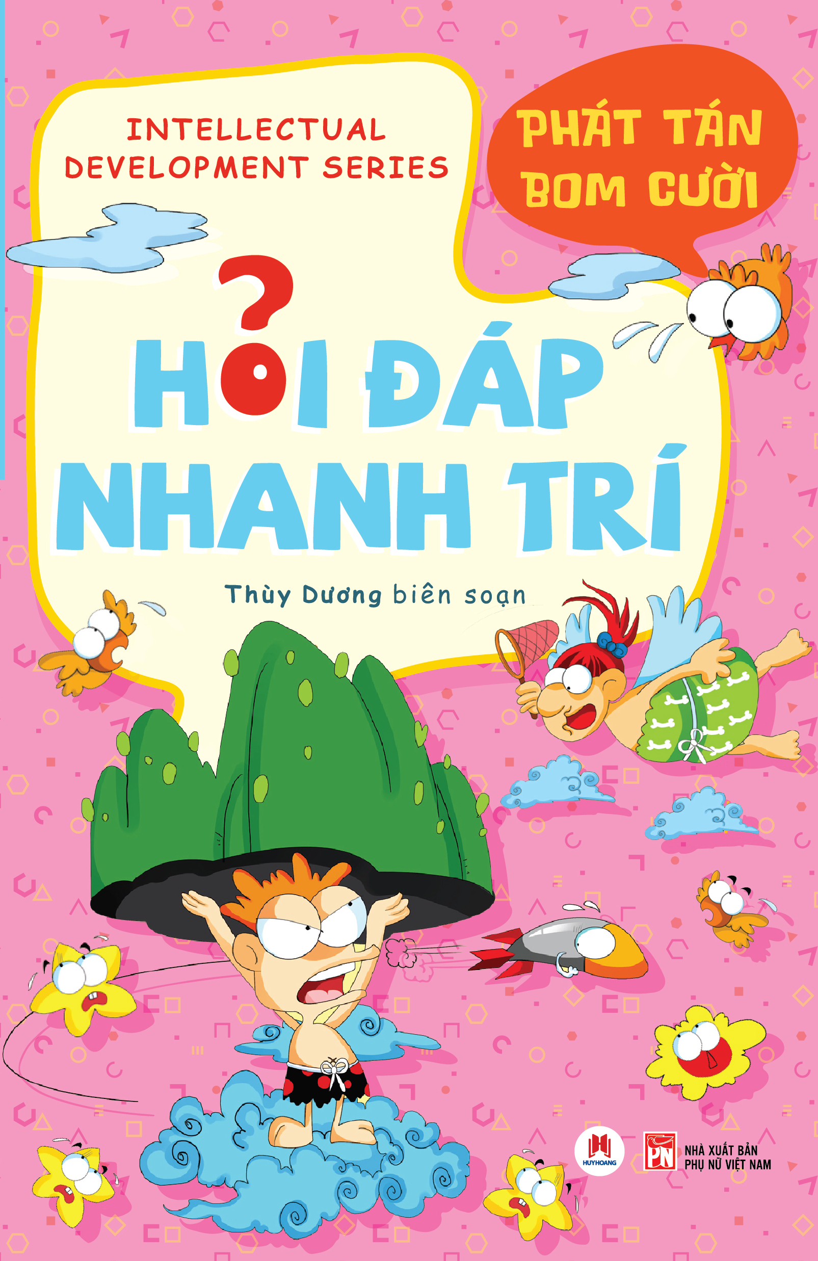 hỏi đáp nhanh trí - phát tán bom cười (tái bản 2025) - Ảnh 2