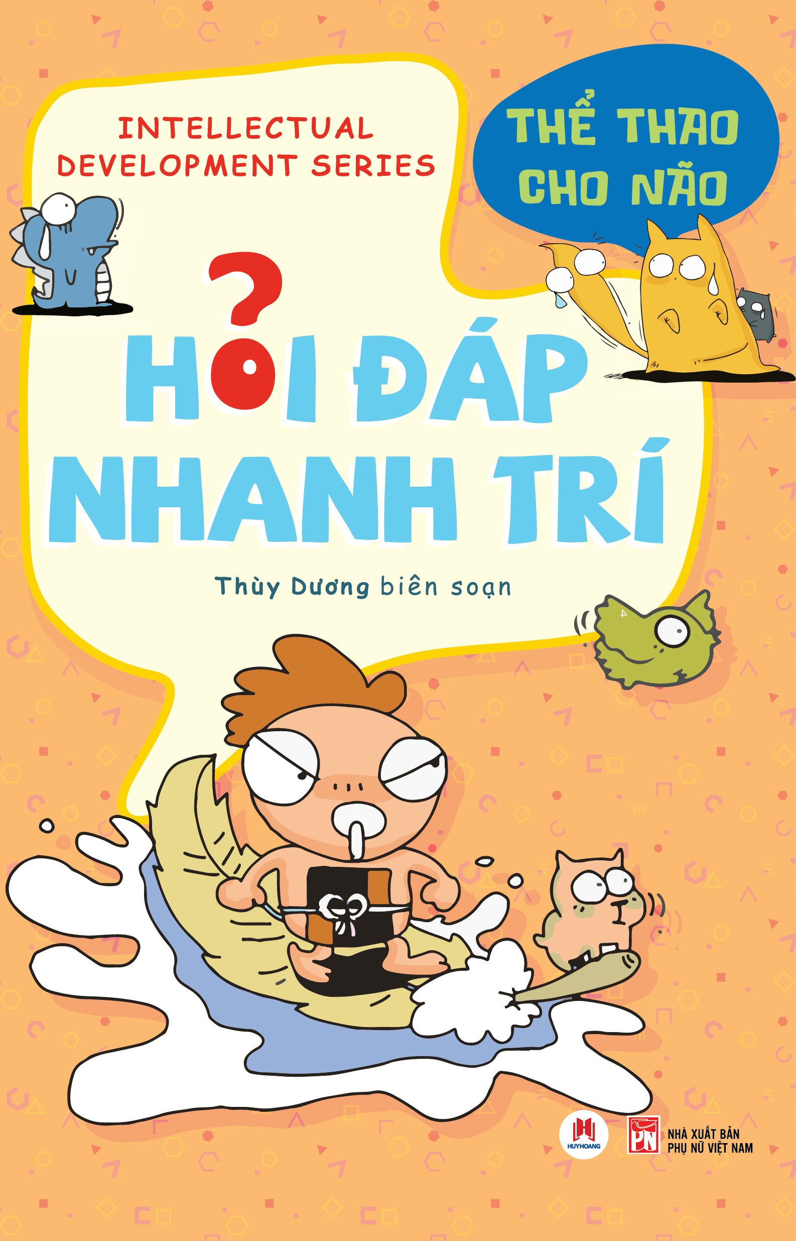 hỏi đáp nhanh trí - thể thao cho não (tái bản 2025) - Ảnh 2