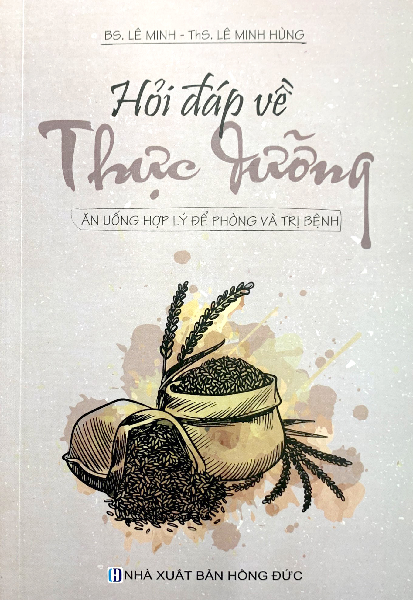 hỏi đáp về thực dưỡng - ăn uống hợp lý để phòng và điều trị bệnh - Ảnh 2