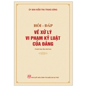 hỏi-đáp về xử lý vi phạm kỷ luật của đảng