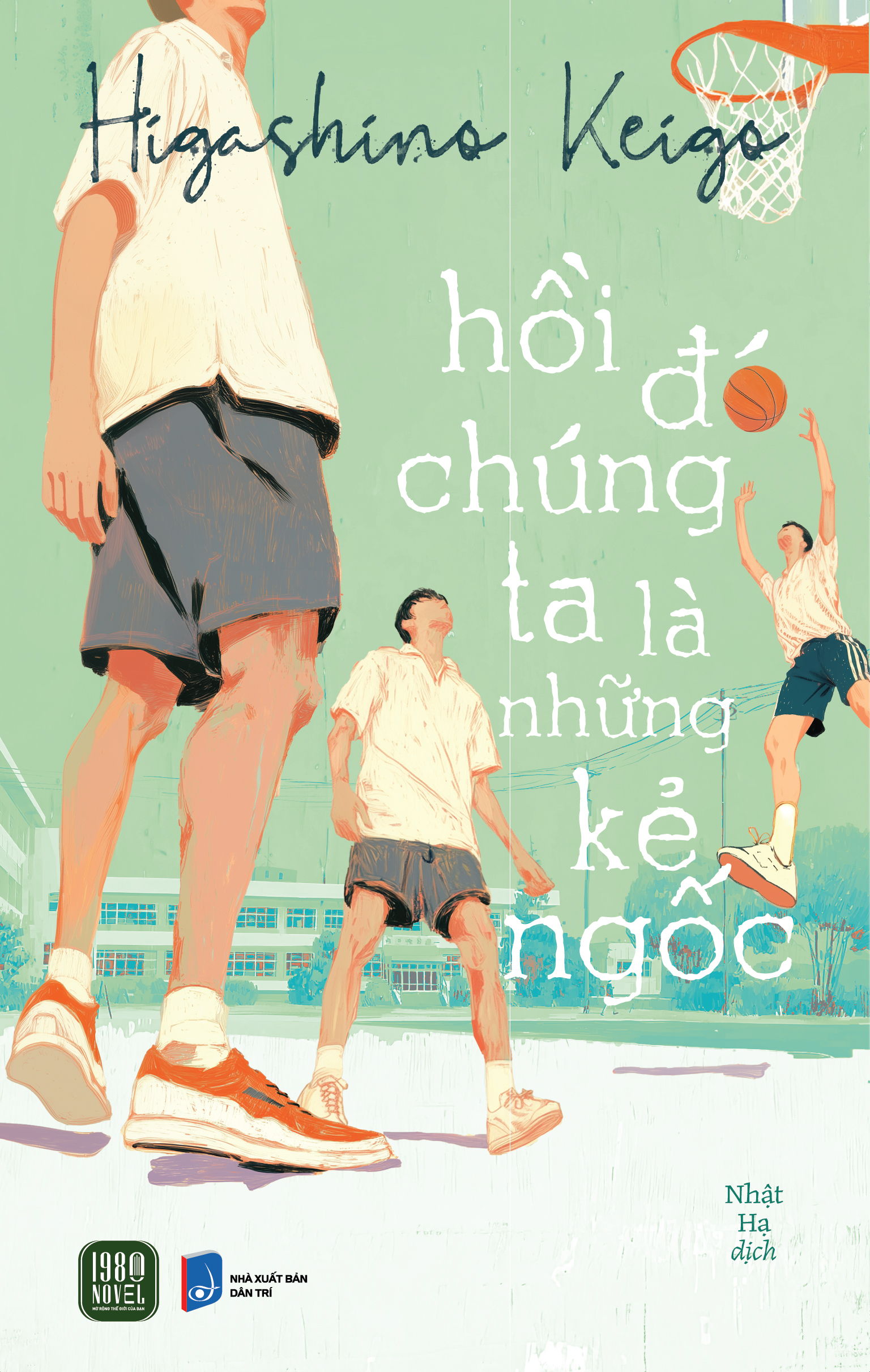 Hồi Đó Chúng Ta Là Những Kẻ Ngốc - Ảnh 2