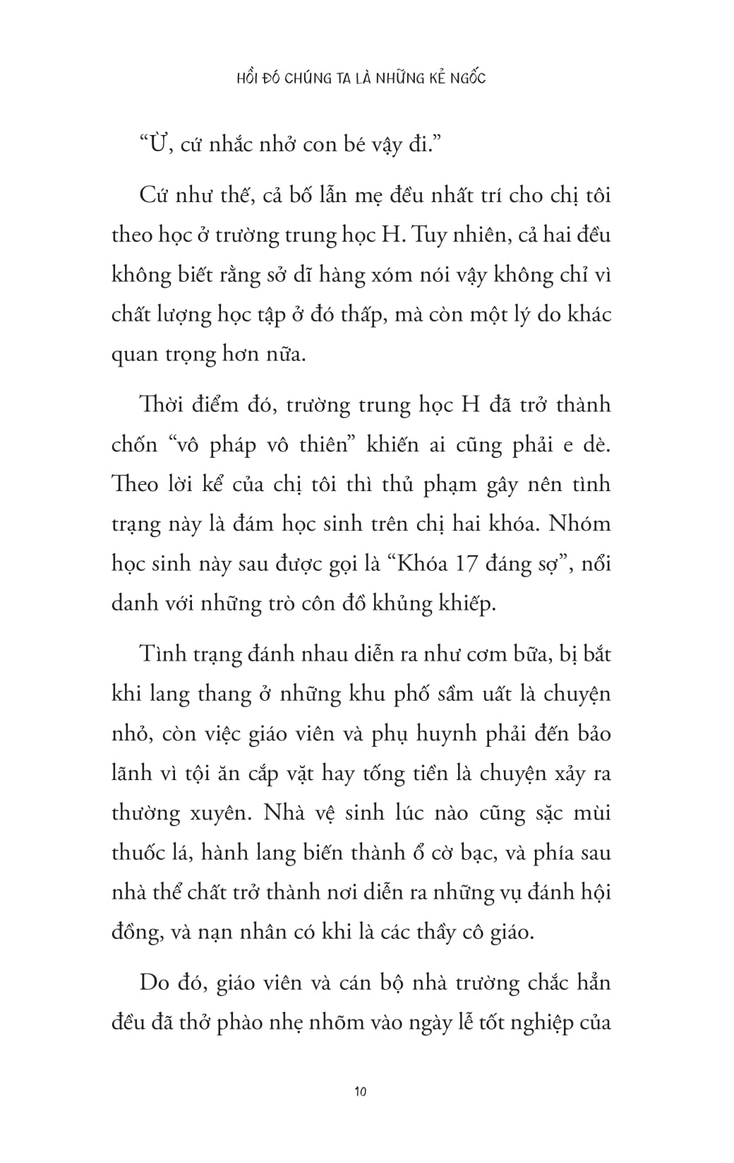 Hồi Đó Chúng Ta Là Những Kẻ Ngốc - Ảnh 9