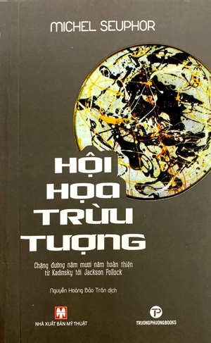 hội họa trừu tượng - chặng đường năm mươi năm hoàn thiện từ kadinsky tới jackson pollock - Ảnh 2