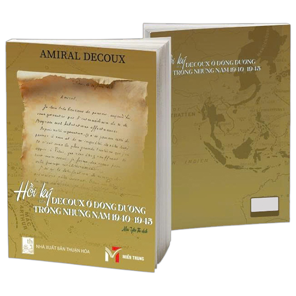 Hồi Ký Của Decoux Ở Đông Dương Trong Những Năm 1940-1945