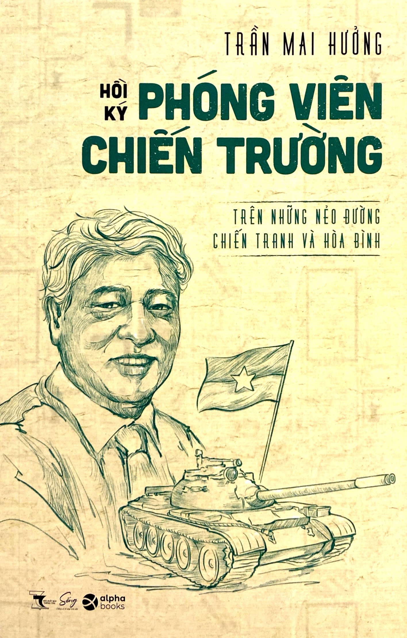 hồi ký phóng viên hồi ký chiến trường - trên những nẻo đường chiến tranh và hòa bình - Ảnh 3