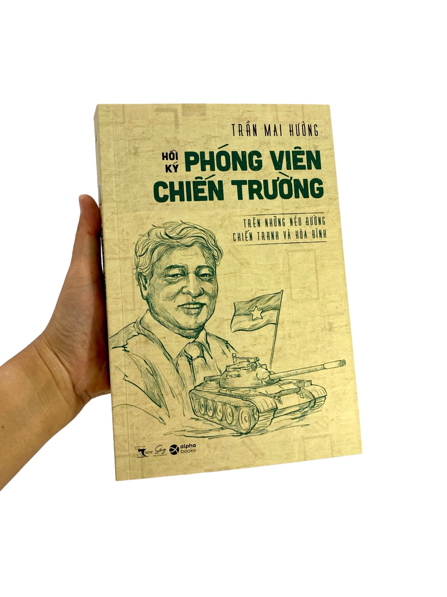 hồi ký phóng viên hồi ký chiến trường - trên những nẻo đường chiến tranh và hòa bình - Ảnh 8