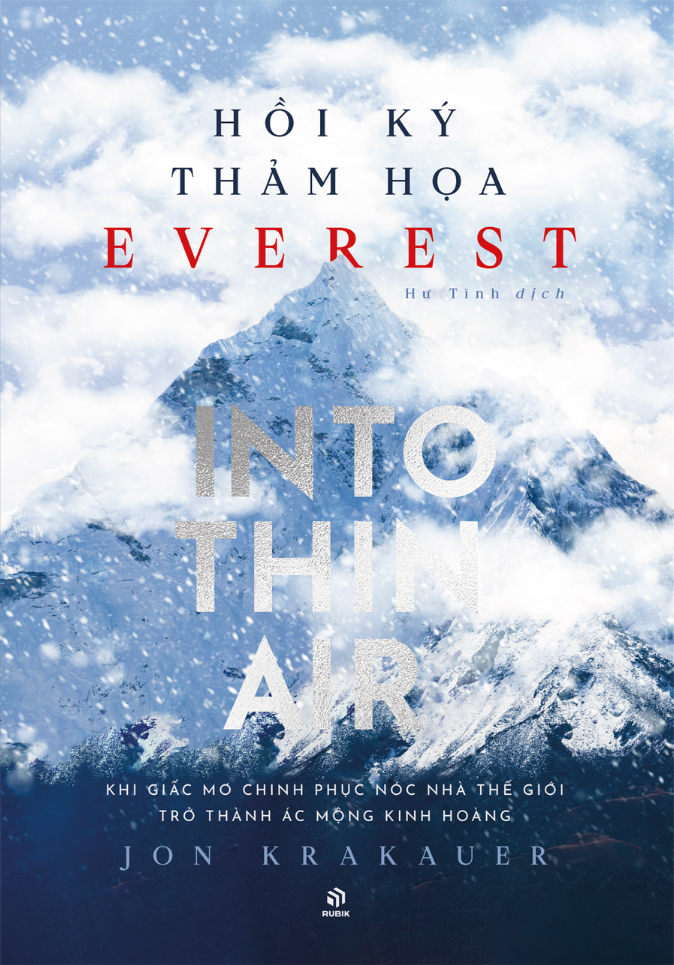 Hồi Ký Thảm Hoạ Everest - Into Thin Air - Khi Giấc Mơ Chinh Phục Nóc Nhà Thế Giới Trở Thành Ác Mộng Kinh Hoàng - Ảnh 2