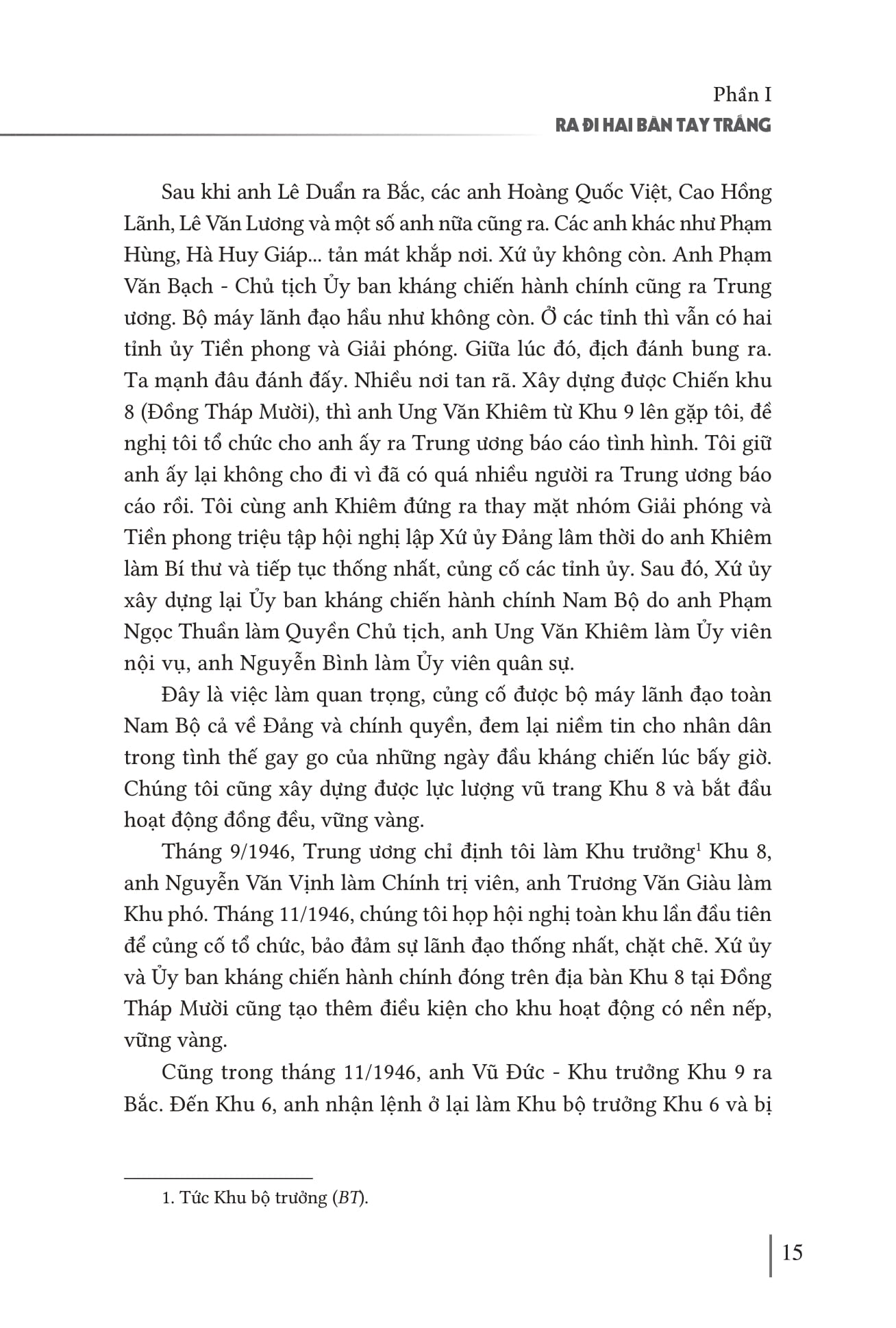 Hoi Ky Thuong Tuong Tran Van Tra - Hanh Trinh Tu “Ra Di Hai Ban Tay Trang” Den “Tro Ve Mot Dai Giang San” Va Nhung Trang Ban Thao Con Dang Do - Ảnh 13