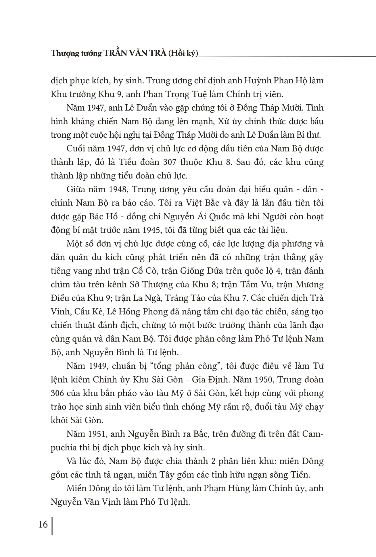Hoi Ky Thuong Tuong Tran Van Tra - Hanh Trinh Tu “Ra Di Hai Ban Tay Trang” Den “Tro Ve Mot Dai Giang San” Va Nhung Trang Ban Thao Con Dang Do - Ảnh 14