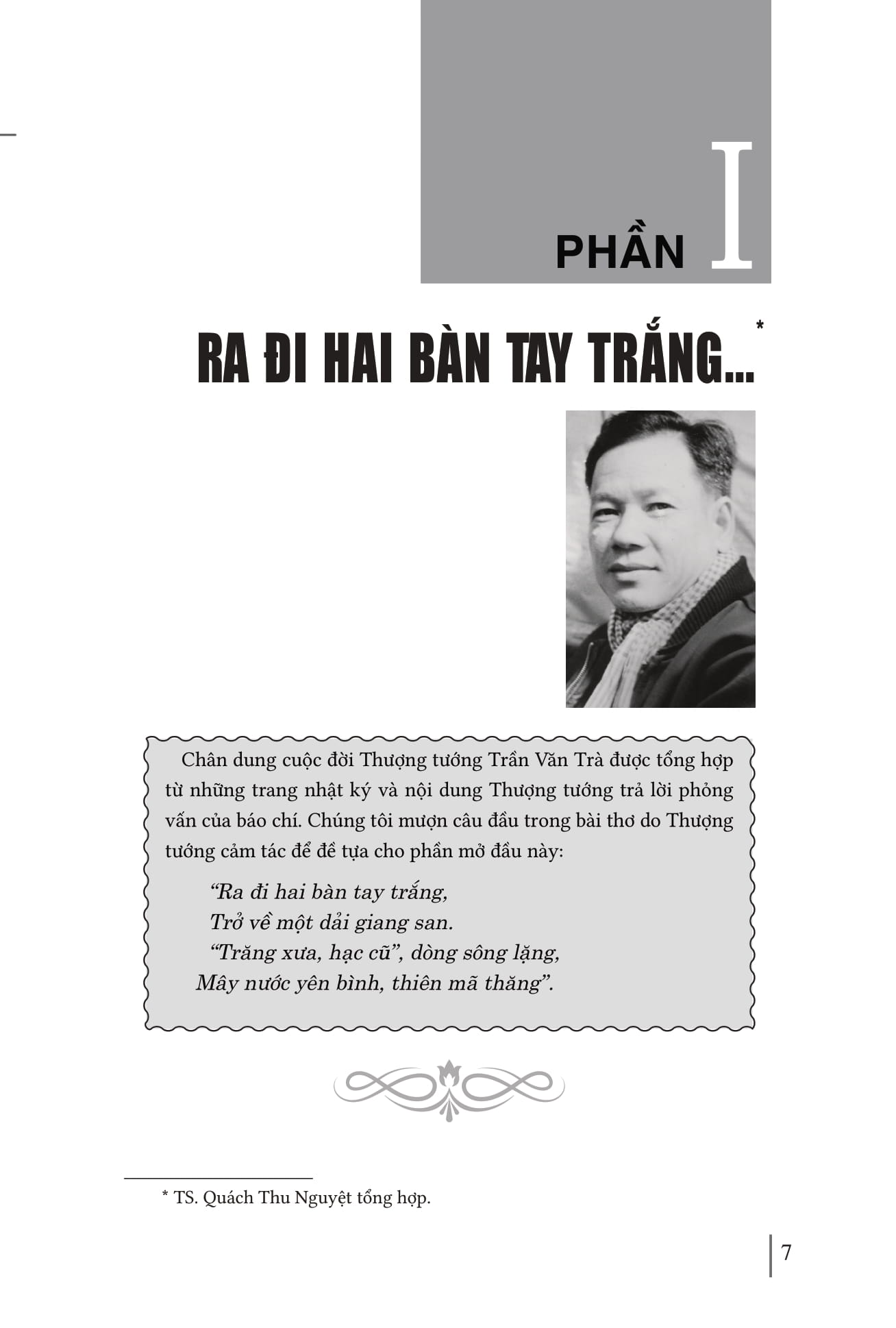 Hoi Ky Thuong Tuong Tran Van Tra - Hanh Trinh Tu “Ra Di Hai Ban Tay Trang” Den “Tro Ve Mot Dai Giang San” Va Nhung Trang Ban Thao Con Dang Do - Ảnh 5