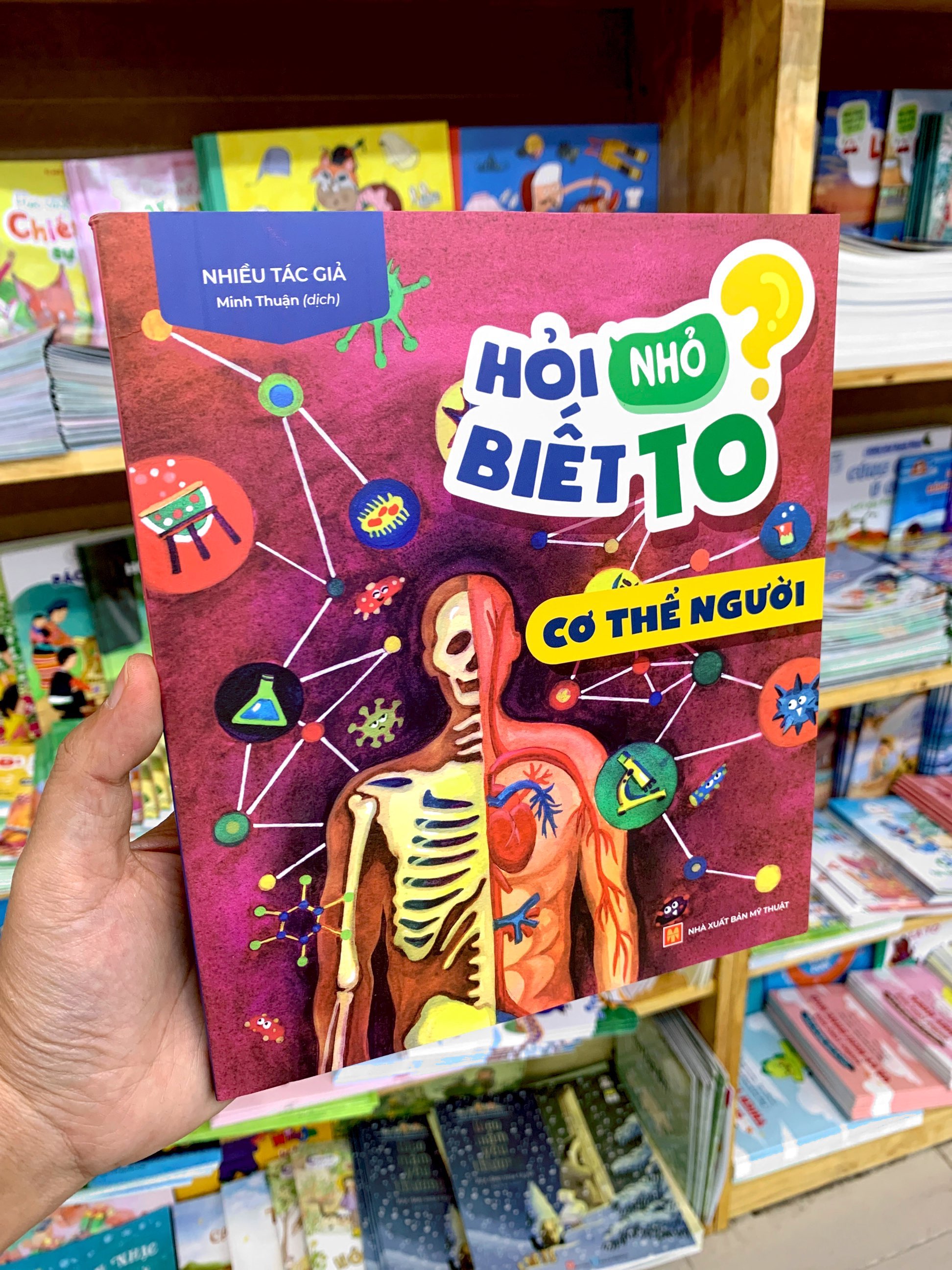 hỏi nhỏ biết to - cơ thể người (tái bản 2022) - Ảnh 8