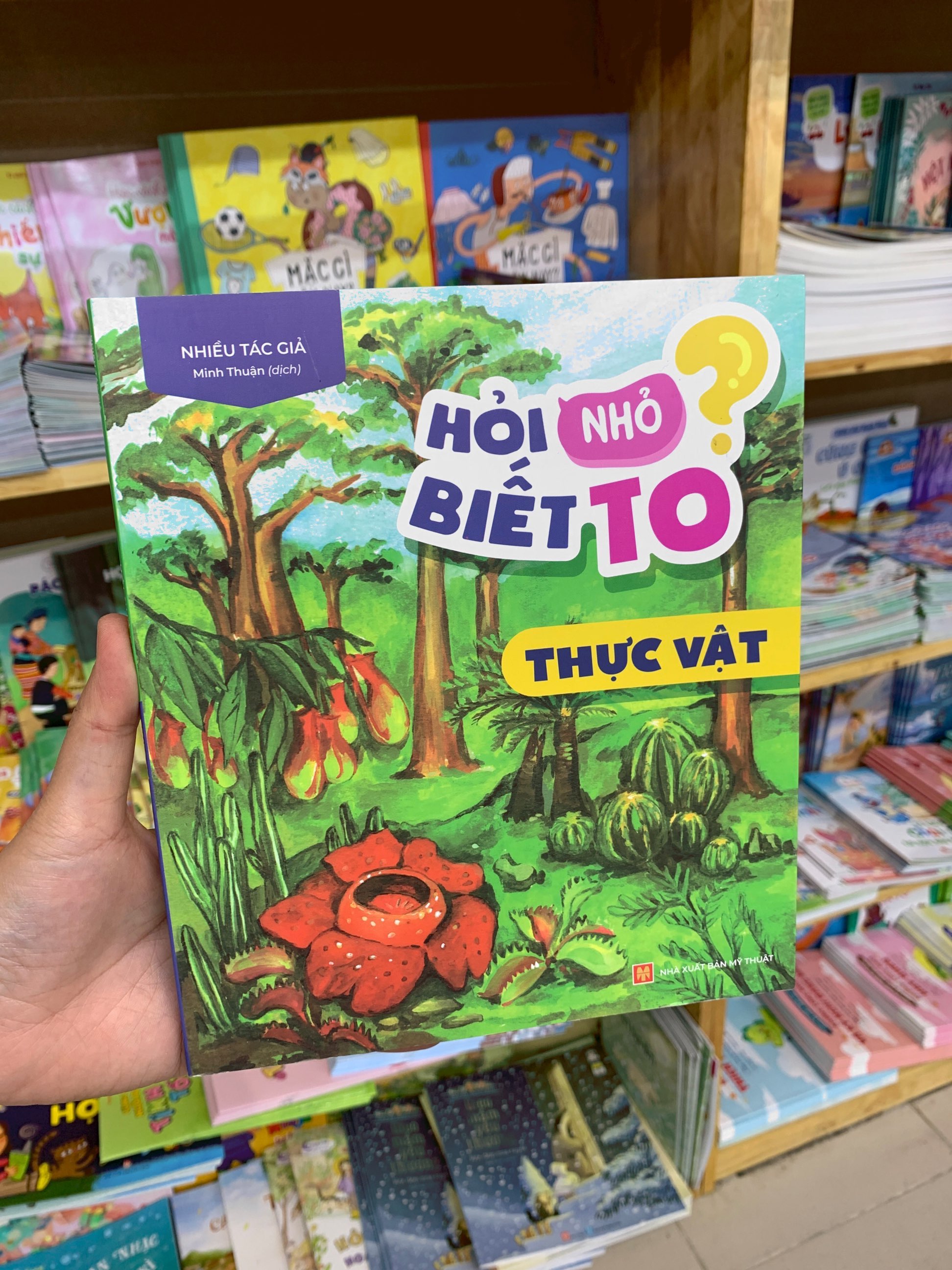 hỏi nhỏ biết to - thực vật (tái bản 2022) - Ảnh 8