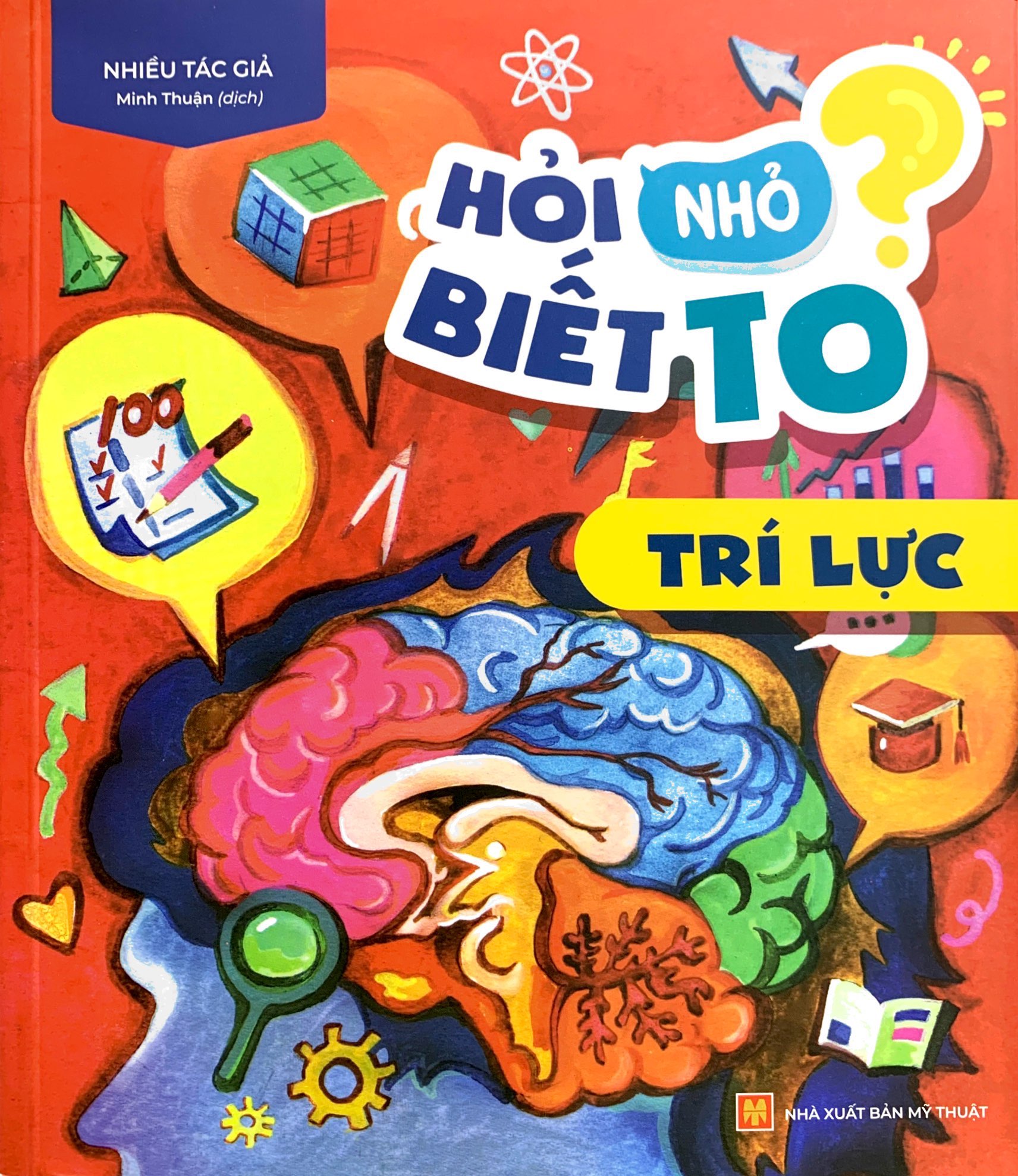 hỏi nhỏ biết to - trí lực (tái bản 2022) - Ảnh 2