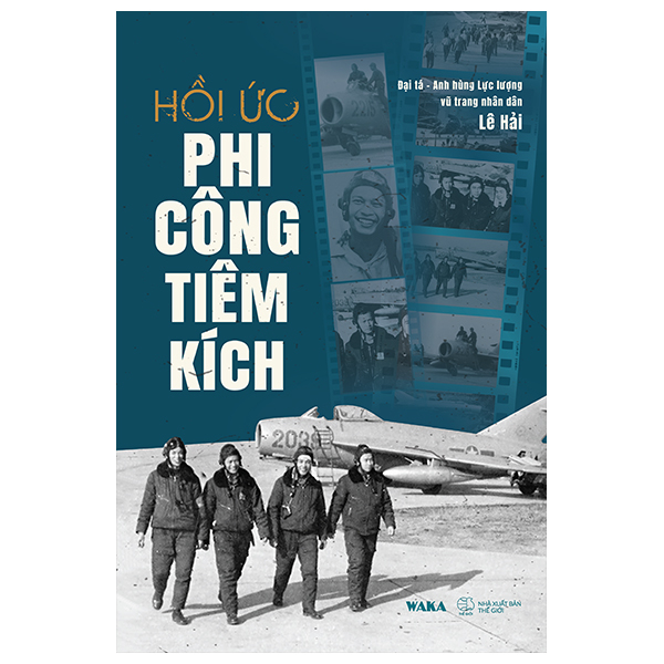Hồi Ức Phi Công Tiêm Kích