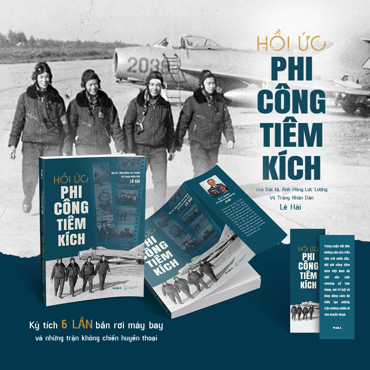 Hồi Ức Phi Công Tiêm Kích - Ảnh 6