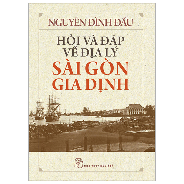 hỏi và đáp về địa lý sài gòn gia định