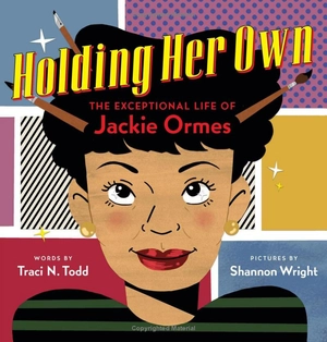 holding her own - the exceptional life of jackie ormes - Ảnh 2