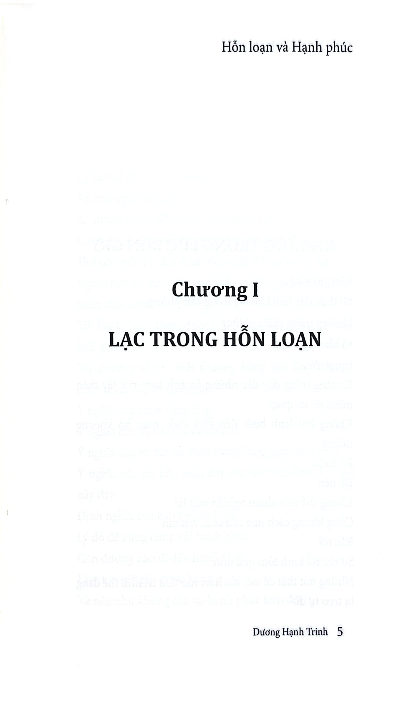 Hỗn Loạn Và Hạnh Phúc - Ảnh 5