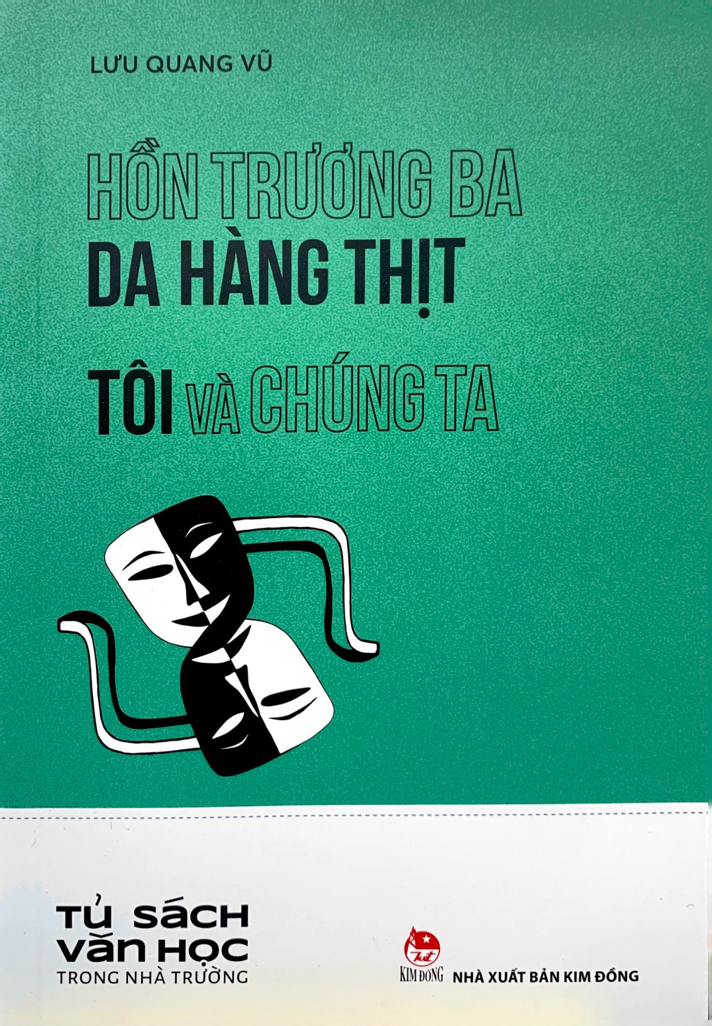 hồn trương ba da hàng thịt - tôi và chúng ta - tủ sách văn học trong nhà trường - Ảnh 2
