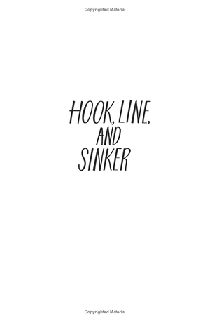 hook, line, and sinker - Ảnh 3