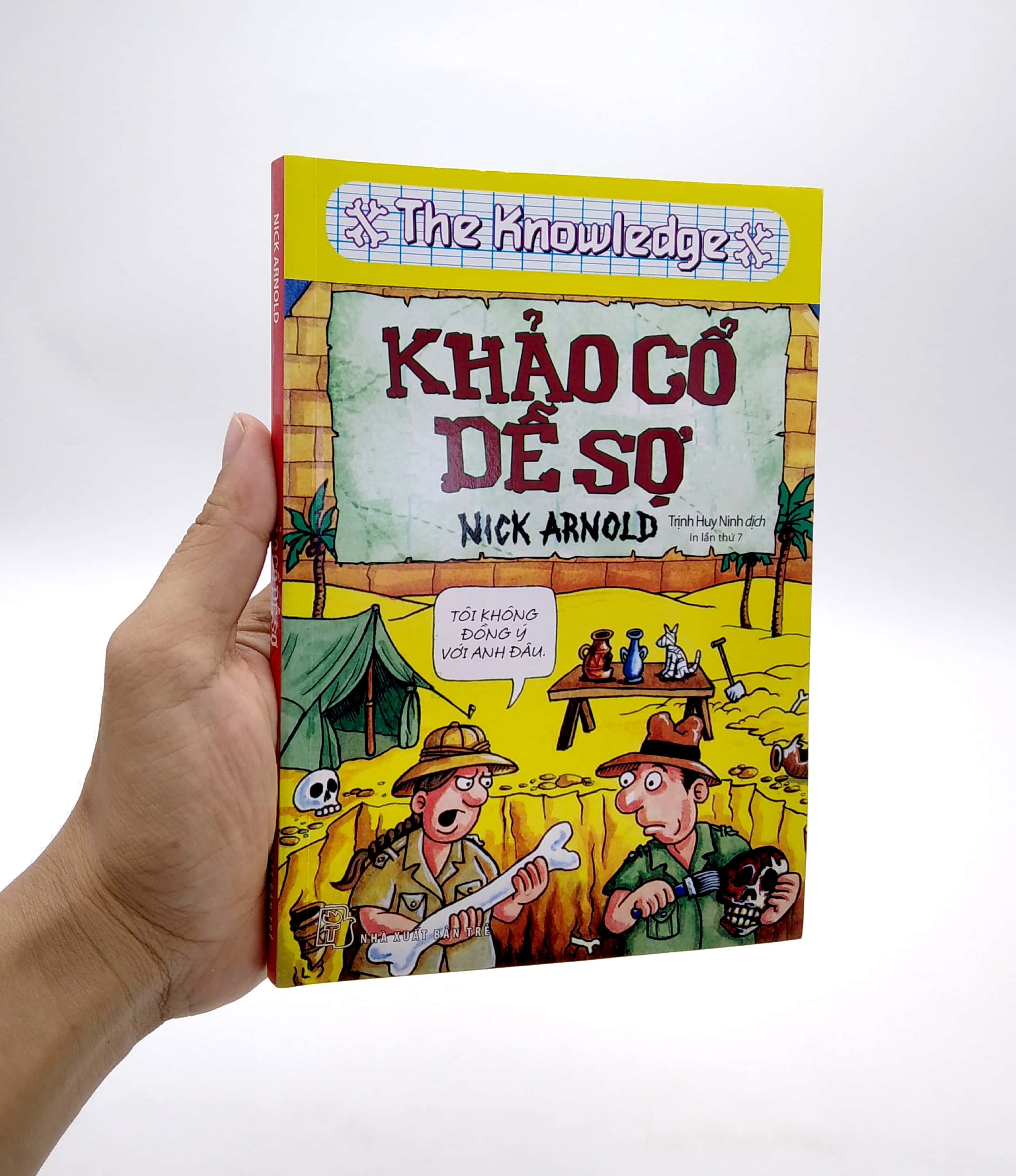 horrible knowledge: khảo cổ dễ sợ - Ảnh 7