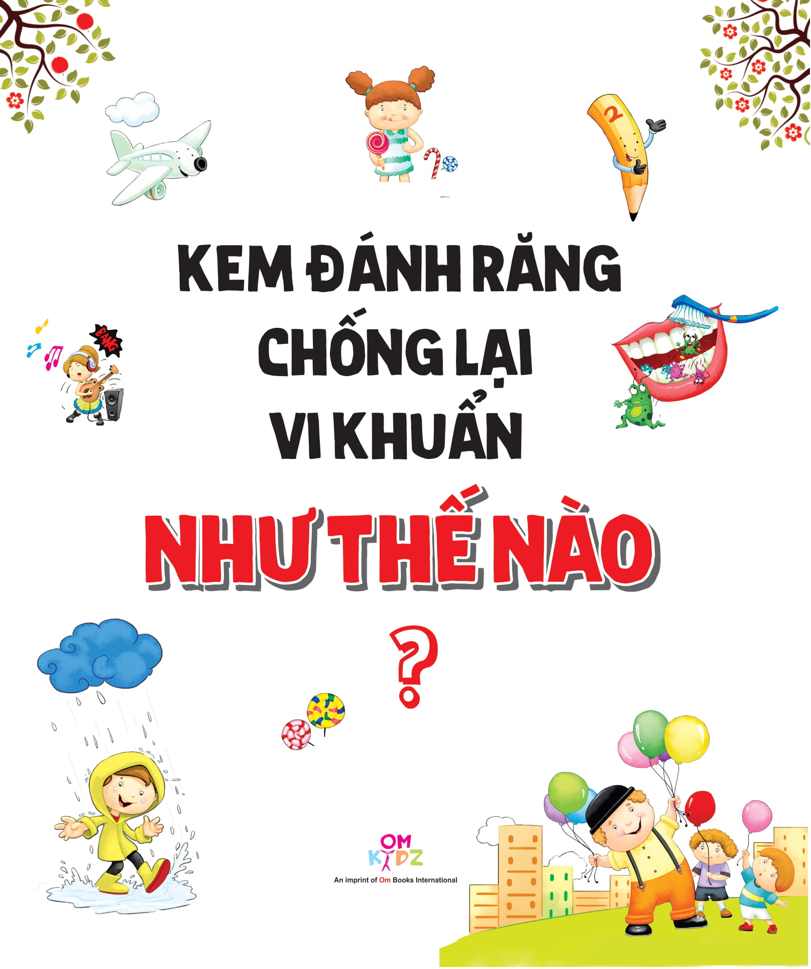 how? bố mẹ ơi như thế nào…? - Ảnh 2