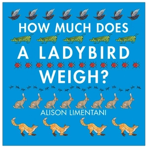 how much does a ladybird weigh?