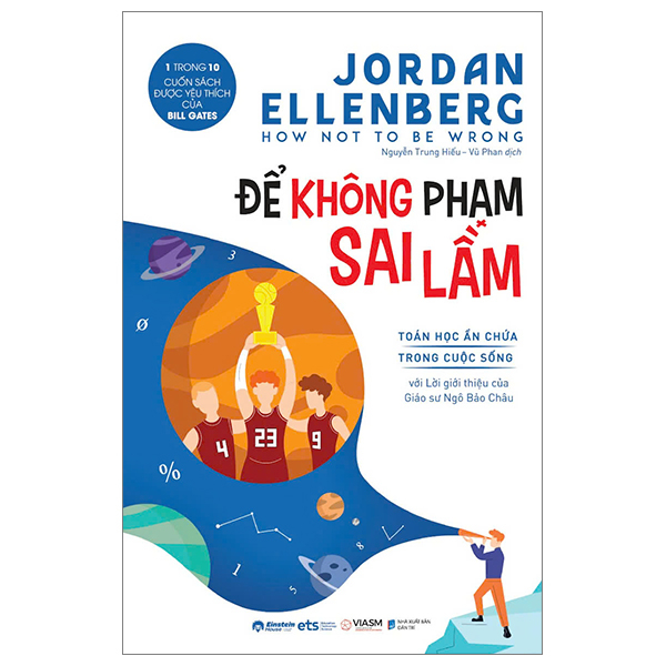 how not to be wrong - để không phạm sai lầm - toán học ẩn chứa trong cuộc sống
