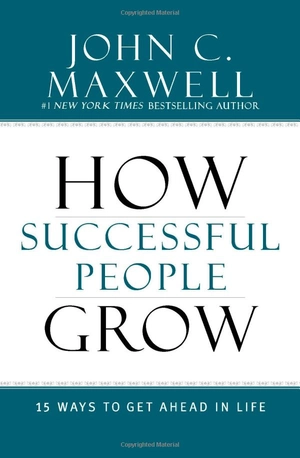 how successful people grow: 15 ways to get ahead in life - Ảnh 2