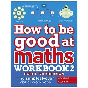 how to be good at maths workbook 2, ages 9-11 (key stage 2) - Ảnh 2
