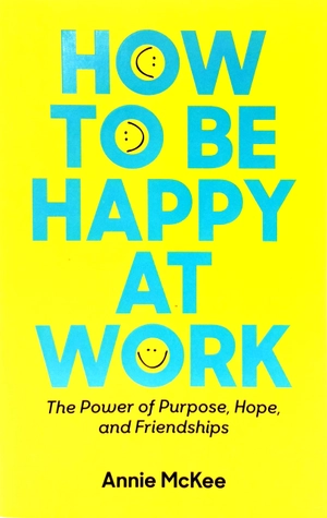 how to be happy at work - Ảnh 2