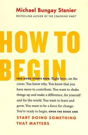how to begin: start doing something that matters - Ảnh 2