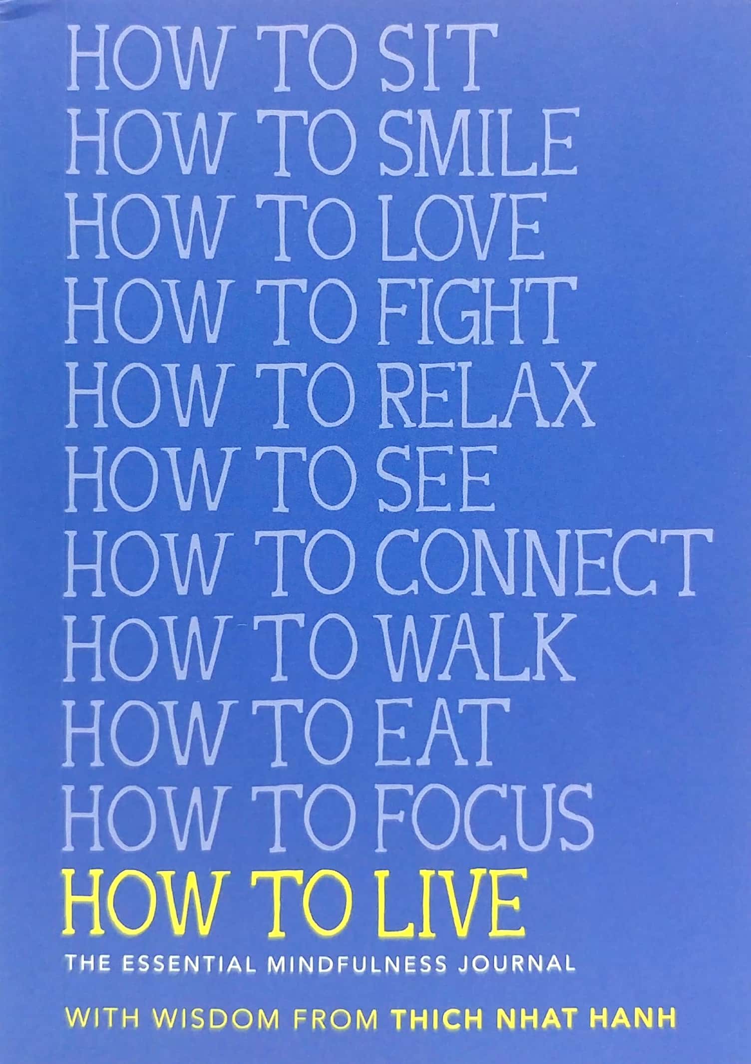 How To Live: The Essential Mindfulness Journal - Ảnh 2