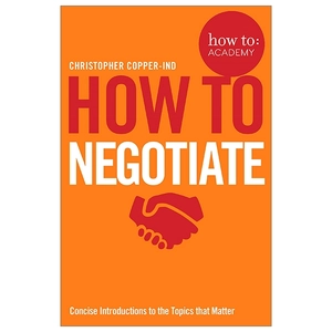 how to negotiate (how to: academy)