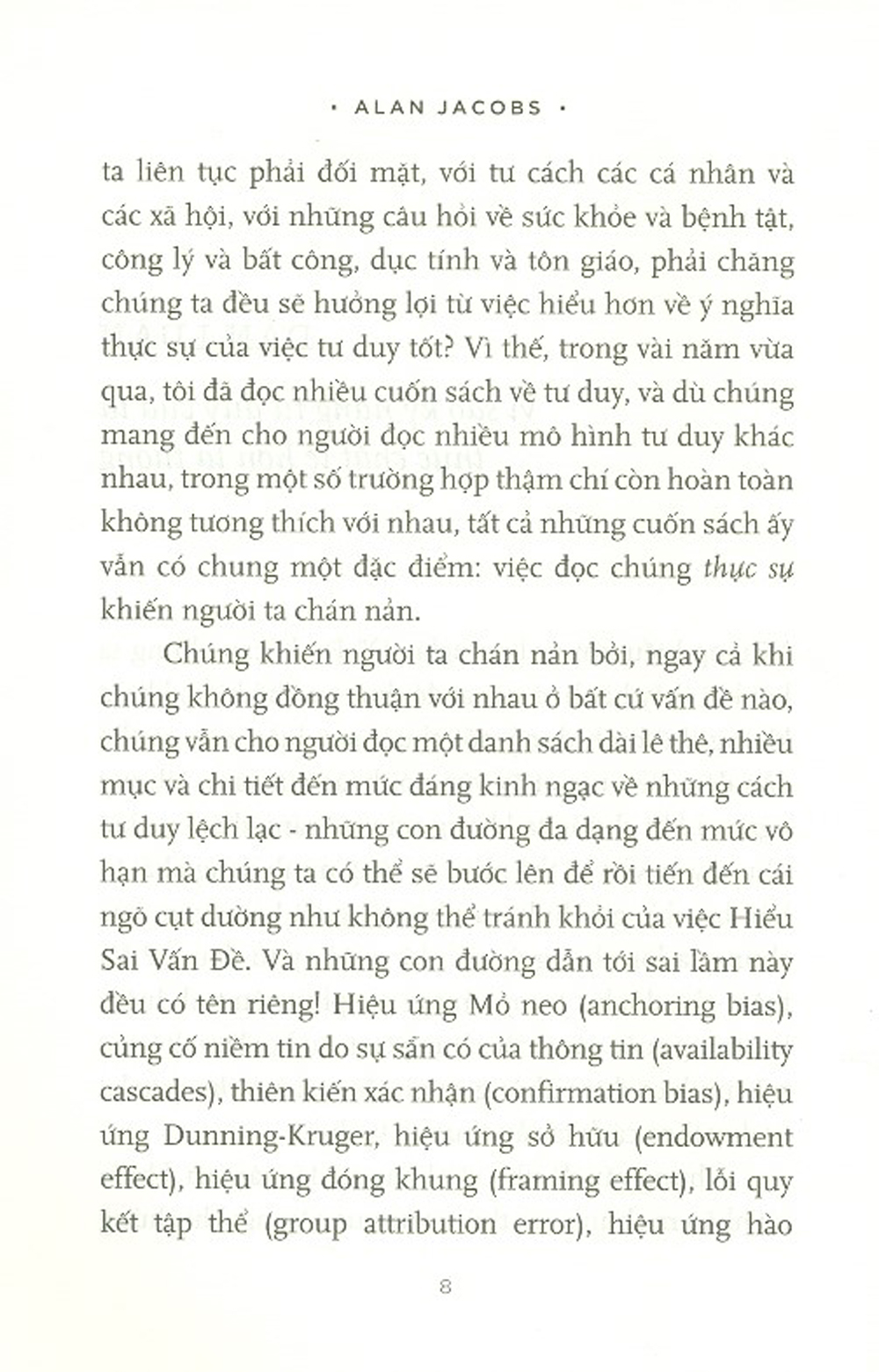 how to think - cách tư duy: hướng dẫn sinh tồn trong một thế giới đầy bất đồng - Ảnh 4