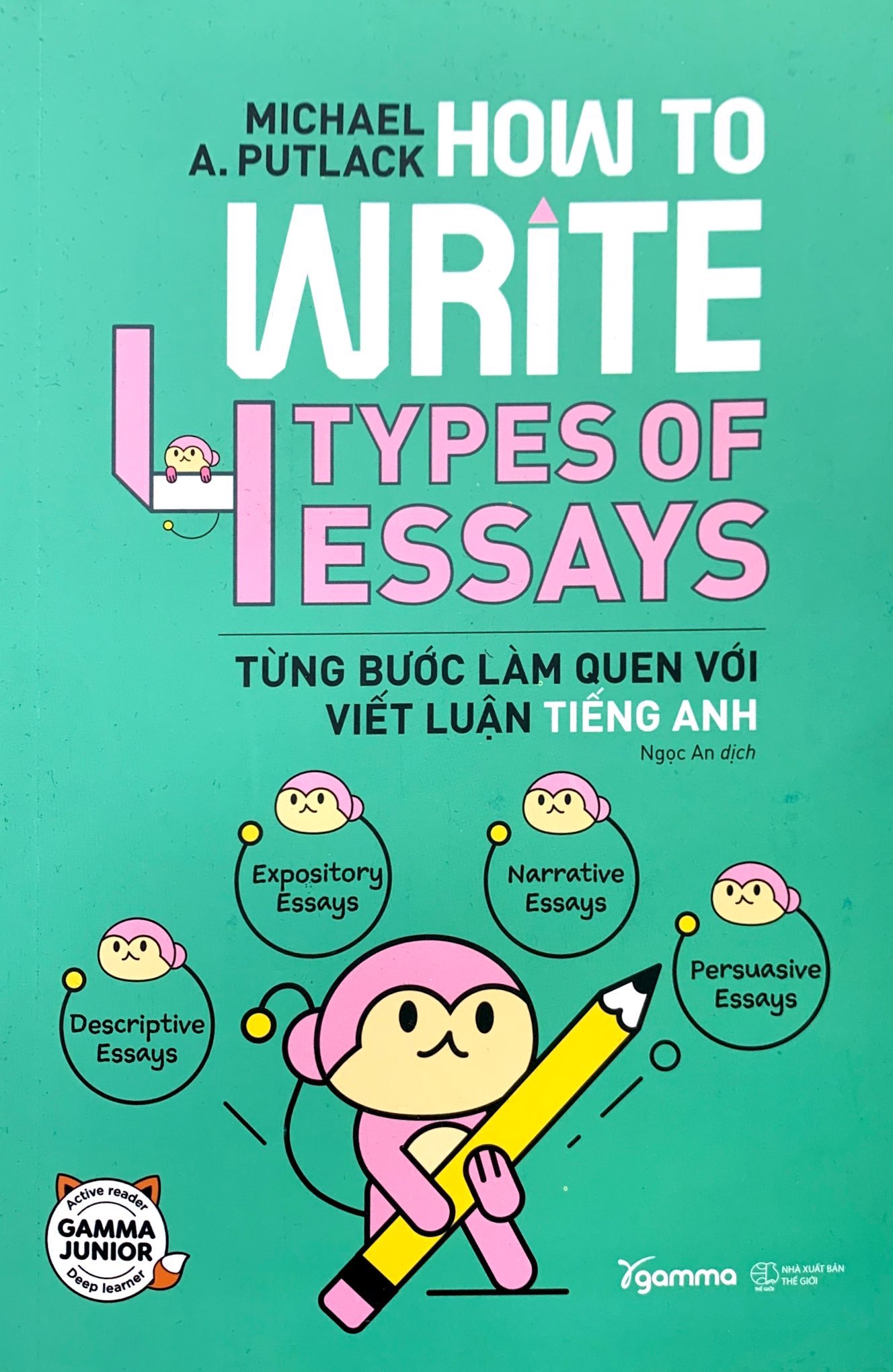 how to write 4 types of essays - từng bước làm quen với viết luận tiếng anh - Ảnh 2