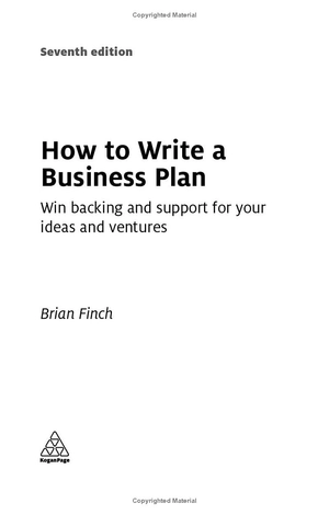 how to write a business plan: win backing and support for your ideas and ventures - Ảnh 4