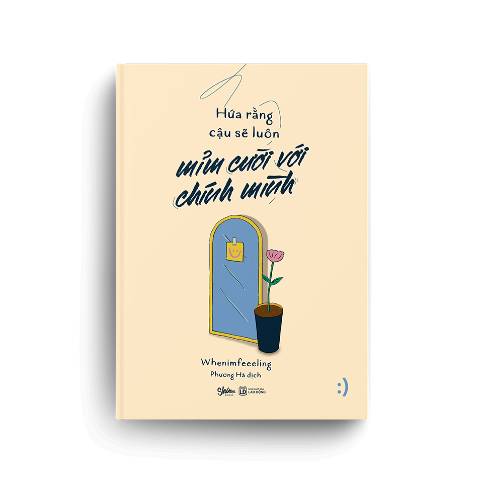 hứa rằng cậu sẽ luôn mỉm cười với chính mình - Ảnh 3