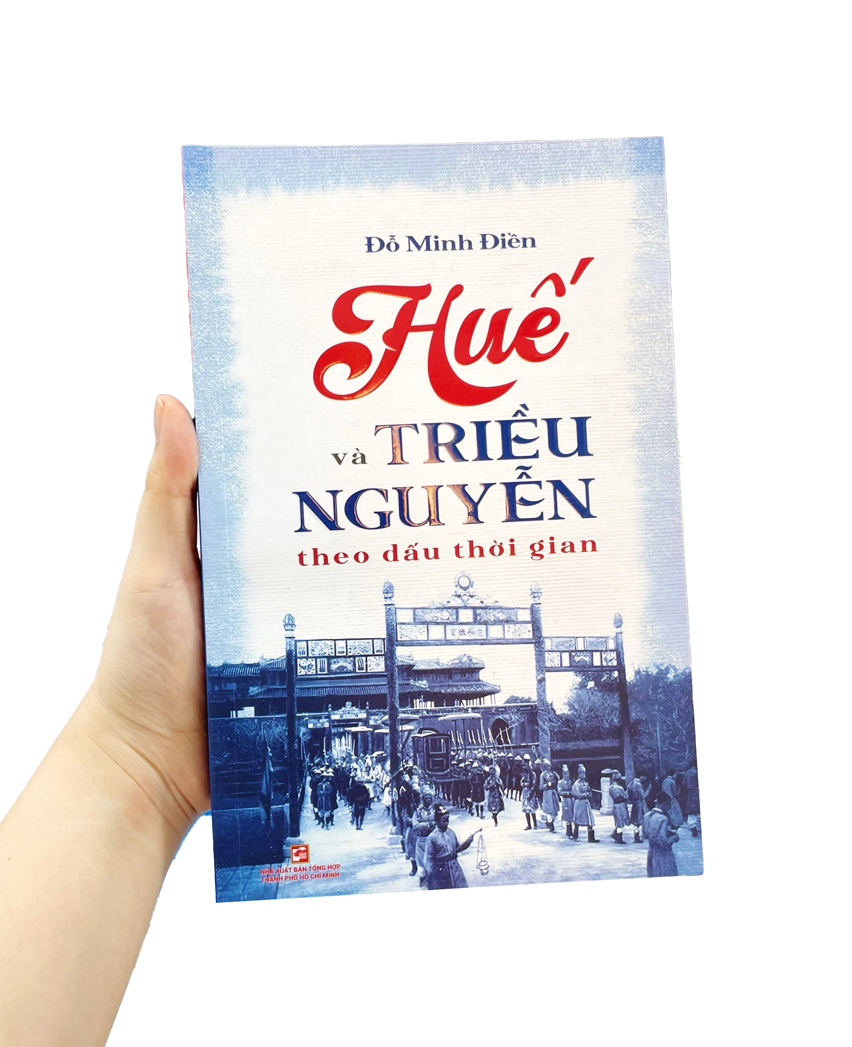 huế và triều nguyễn theo dấu thời gian - Ảnh 9