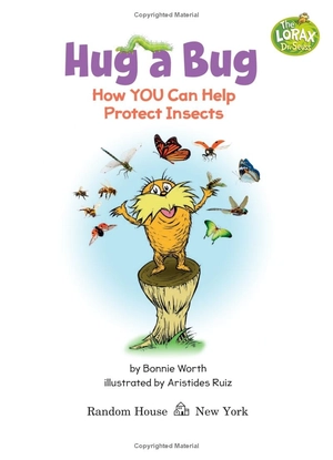 hug a bug: how you can help protect insects (dr. seuss's the lorax books) - Ảnh 5