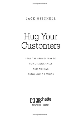 hug your customer : the proven way to personalize sales and ... - Ảnh 7