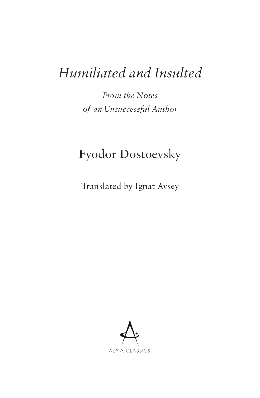 Humiliated And Insulted - Ảnh 2