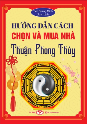 hướng dẫn cách chọn và mua nhà thuận phong thủy - Ảnh 2