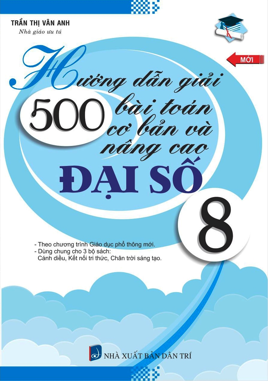 hướng dẫn giải 500 bài toán cơ bản và nâng cao đại số 8 - Ảnh 2