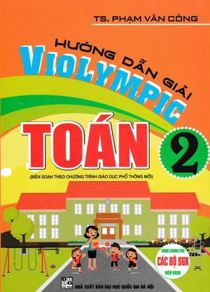 hướng dẫn giải violympic toán 2 (dùng chung cho các bộ sgk hiện hành) - Ảnh 2