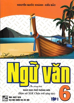 hướng dẫn học ngữ văn 6 - tập 1 (bám sát sgk chân trời sáng tạo) - Ảnh 2