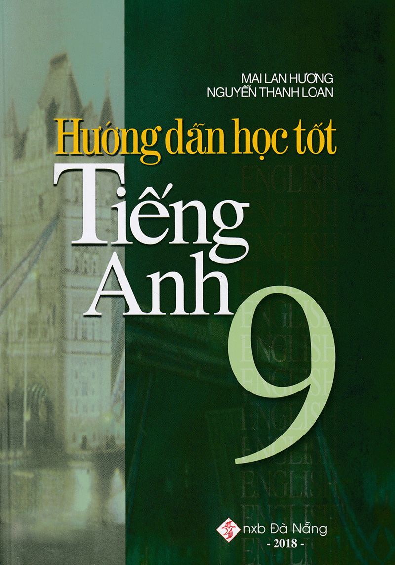 hướng dẫn học tốt tiếng anh 9 - Ảnh 2