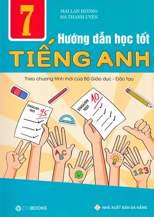 hướng dẫn học tốt tiếng anh lớp 7 - theo chương trình mới của bộ gd và đào tạo (tái bản 2018) - Ảnh 2